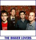 BIGGER LOVERS (photo)