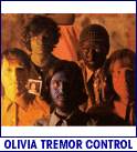 OLIVIA TREMOR CONTROL (photo)